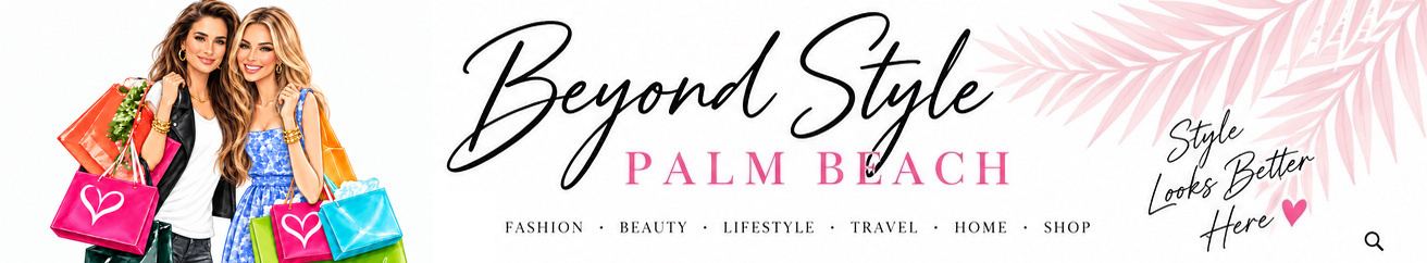 Beyond Style Palm Beach masthead with illustrated Mel and Amber, pink palms, and Style Looks Better Here